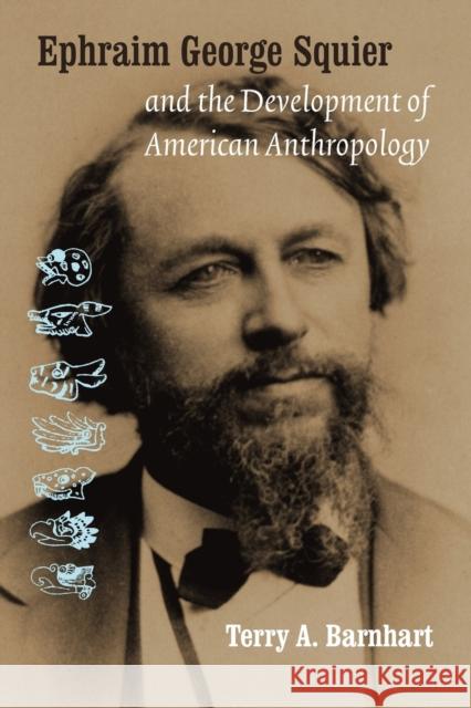 Ephraim George Squier and the Development of Ameri