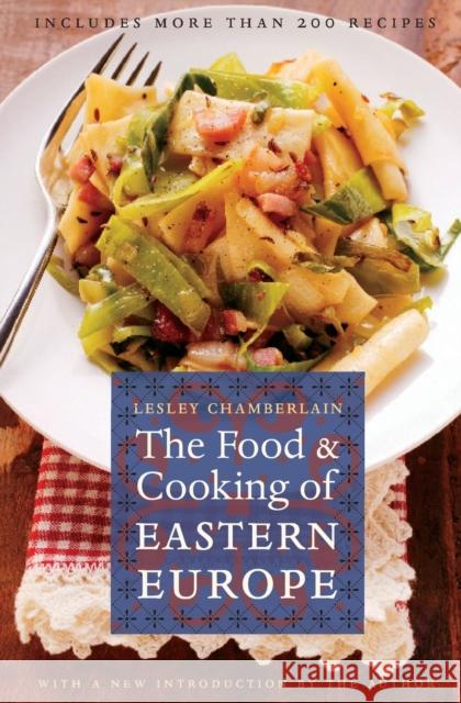 The Food and Cooking of Eastern Europe