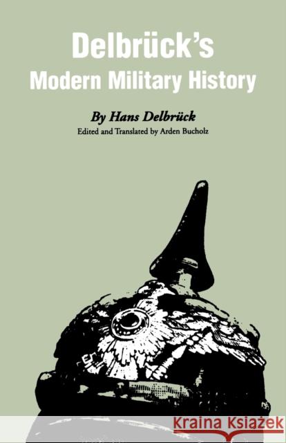 Delbruck's Modern Military History