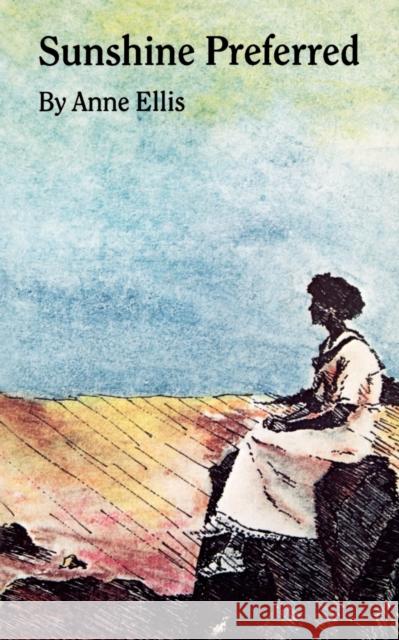 Sunshine Preferred: The Philosophy of an Ordinary Woman