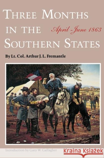Three Months in the Southern States: April-June 1863