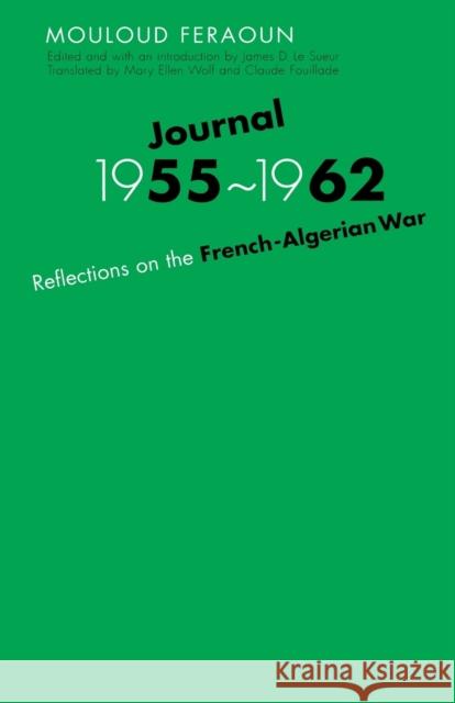 Journal, 1955-1962: Reflections on the French-Algerian War