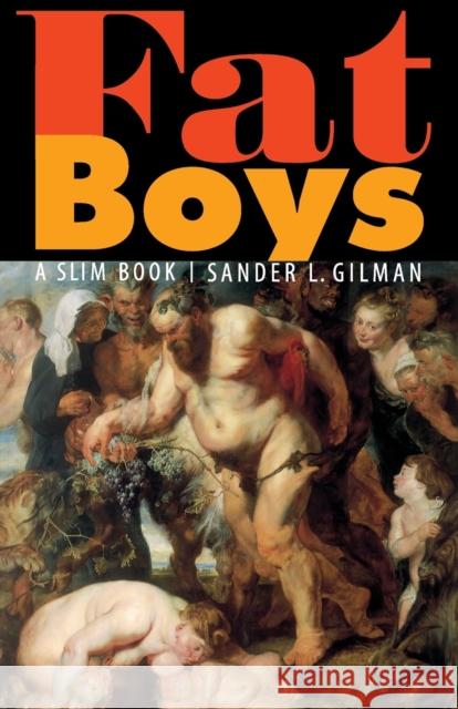 Fat Boys: A Slim Book