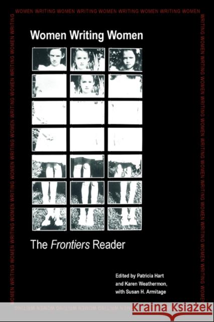 Women Writing Women: The Frontiers Reader
