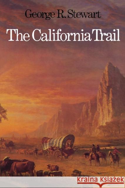 The California Trail: An Epic with Many Heroes