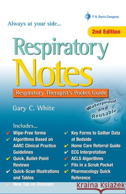 Respiratory Notes: Respiratory Therapist's Pocket Guide