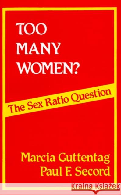 Too Many Women?: The Sex Ratio Question