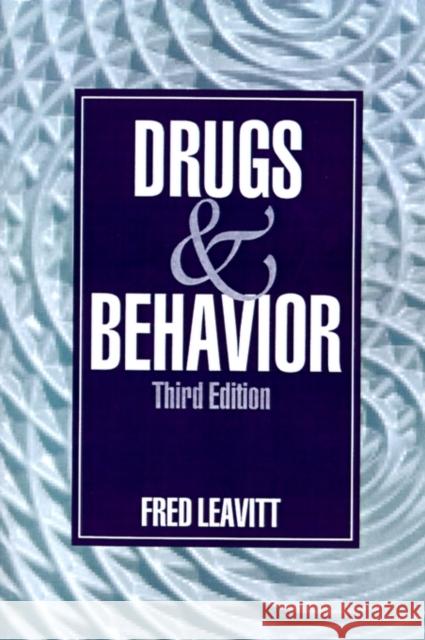 Drugs and Behavior