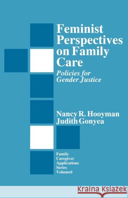 Feminist Perspectives on Family Care: Policies for Gender Justice