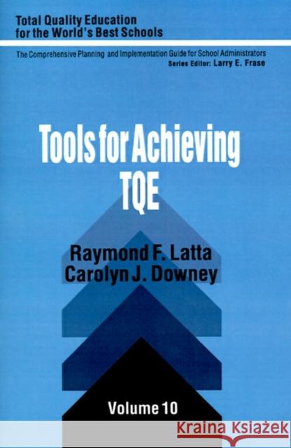 Tools for Achieving Total Quality Education