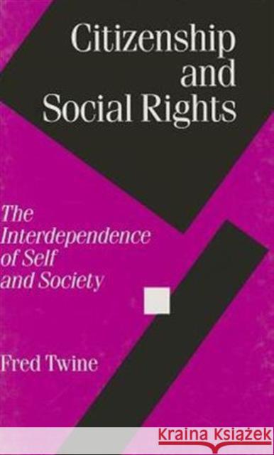 Citizenship and Social Rights: The Interdependence of Self and Society