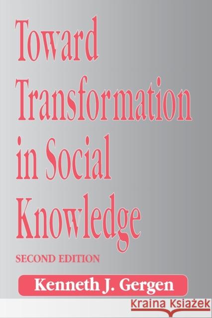 Toward Transformation in Social Knowledge