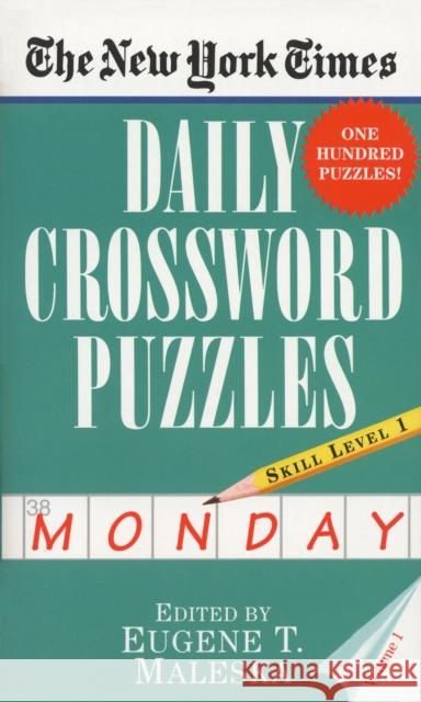 The New York Times Daily Crossword Puzzles (Monday), Volume I