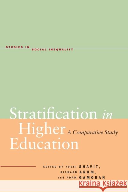 Stratification in Higher Education: A Comparative Study