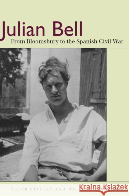 Julian Bell: From Bloomsbury to the Spanish Civil War