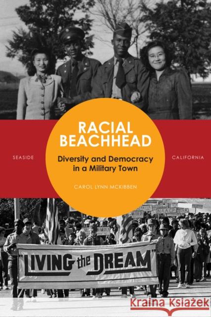 Racial Beachhead: Diversity and Democracy in a Military Town