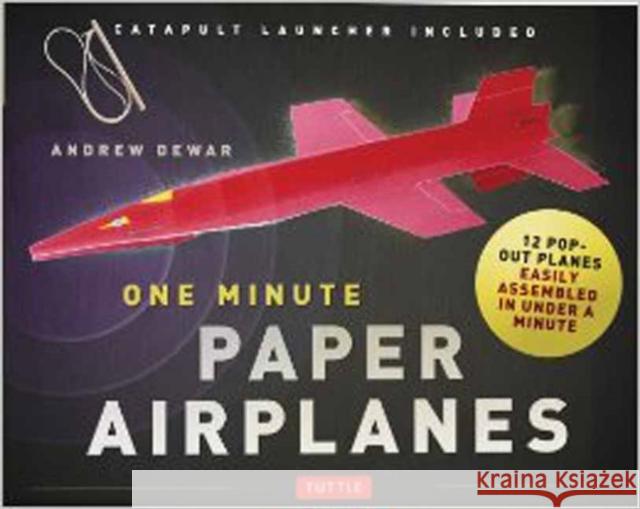 One Minute Paper Airplanes Kit: 12 Pop-Out Planes, Easily Assembled in Under a Minute: Paper Airplane Book with Paper, 12 Projects & Plane Launcher