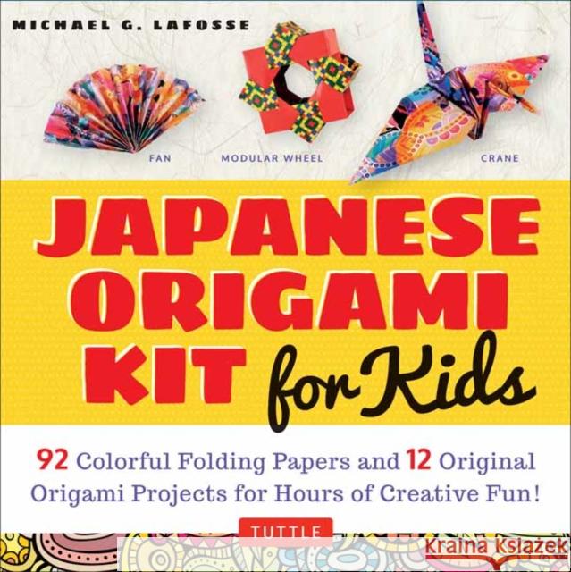 Japanese Origami Kit for Kids: 92 Colorful Folding Papers and 12 Original Origami Projects for Hours of Creative Fun! [Origami Book with 12 Projects]