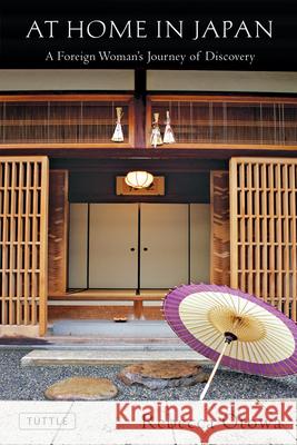 At Home in Japan: A Foreign Woman's Journey of Discovery