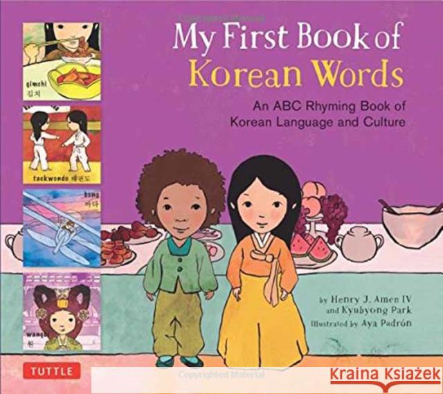 My First Book of Korean Words: An ABC Rhyming Book of Korean Language and Culture