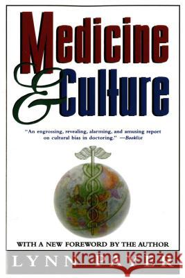 Medicine and Culture: Revised Edition