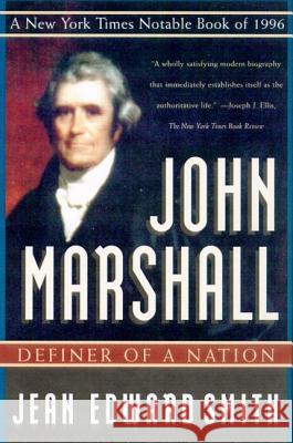 John Marshall: Definer of a Nation