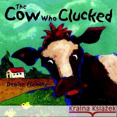 The Cow Who Clucked
