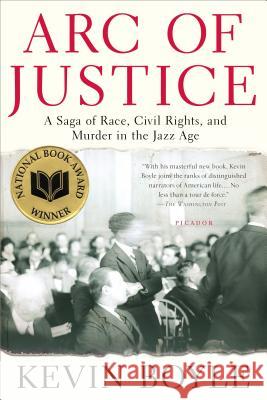 Arc Of Justice: A Saga of Race, Civil Rights and Murder in the Jazz Age