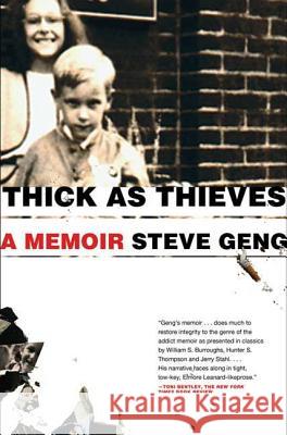 Thick as Thieves: A Brother, a Sister--A True Story of Two Turbulent Lives