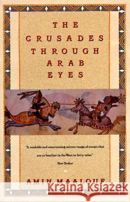 The Crusades Through Arab Eyes