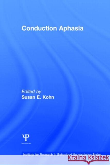 Conduction Aphasia