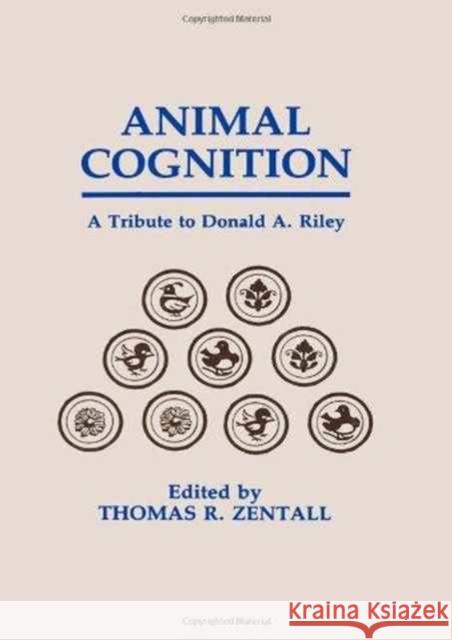 Animal Cognition : A Tribute To Donald A. Riley