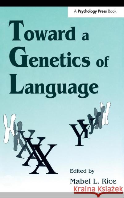 Toward A Genetics of Language