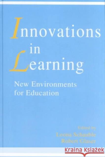 innovations in Learning : New Environments for Education