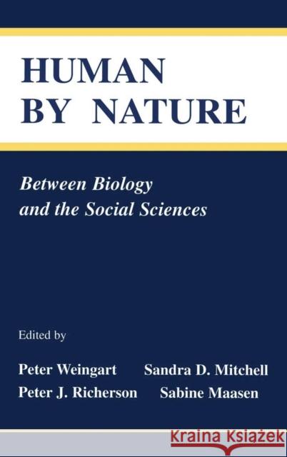 Human by Nature: Between Biology and the Social Sciences