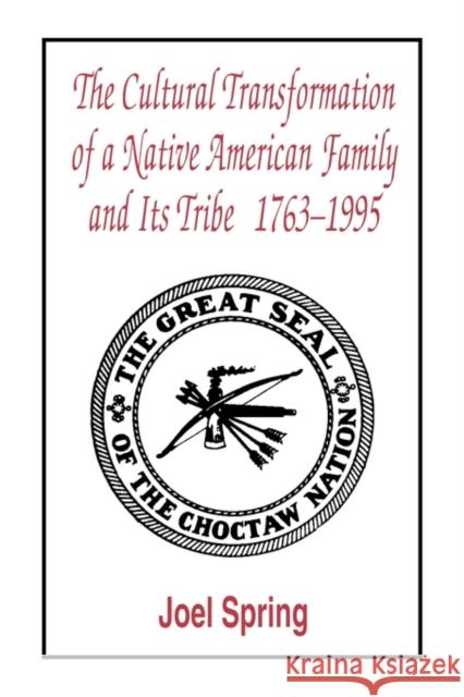 The Cultural Transformation of a Native American Family and Its Tribe 1763-1995: A Basket of Apples
