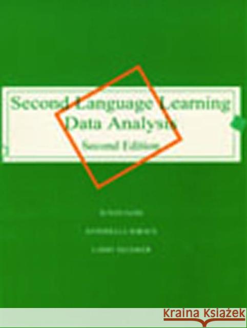 Second Language Learning Data Analysis : Second Edition