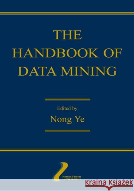 The Handbook of Data Mining