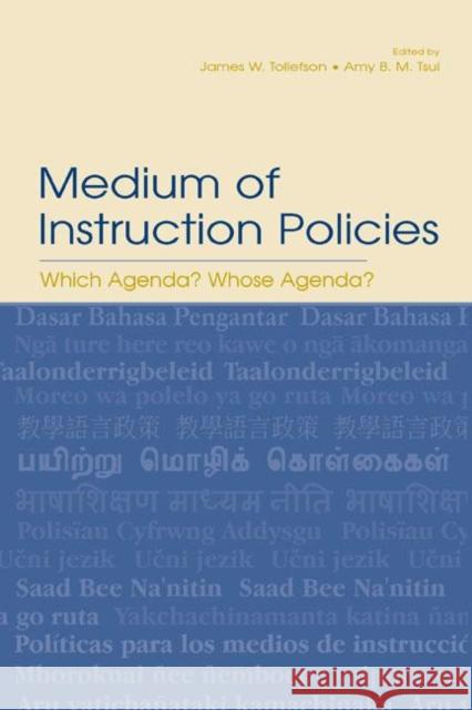 Medium of Instruction Policies: Which Agenda? Whose Agenda?