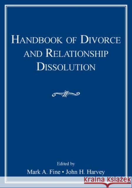 Handbook of Divorce and Relationship Dissolution