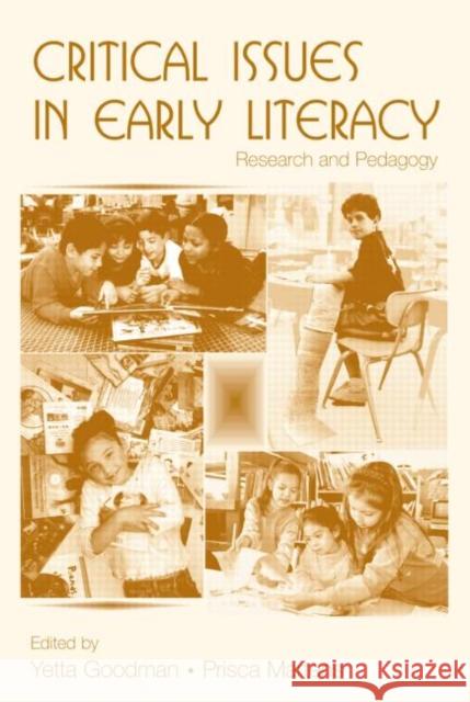 Critical Issues in Early Literacy: Research and Pedagogy