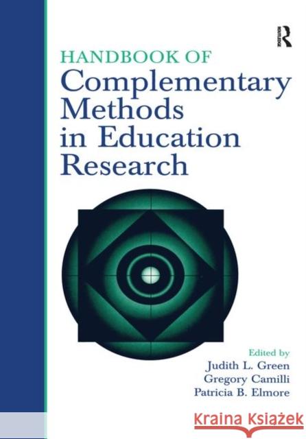 Handbook of Complementary Methods in Education Research