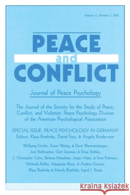 Peace Psychology in Germany: A Special Issue of Peace and Conflict