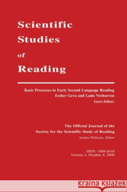 Basic Processes in Early Second Language Reading: A Special Issue of Scientific Studies of Reading