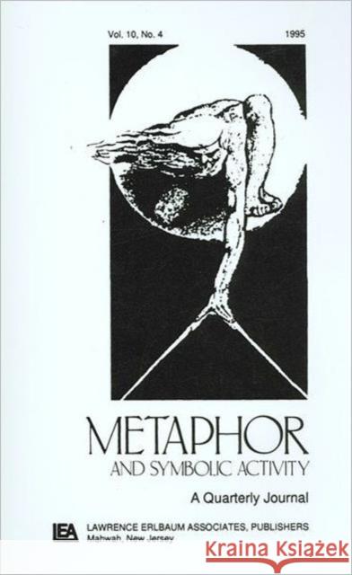 Developmental Perspectives on Metaphor : A Special Issue of metaphor and Symbolic Activity