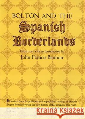 Bolton and the Spanish Borderlands