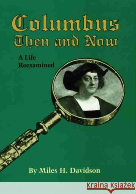 Columbus Then and Now: A Life Reexamined