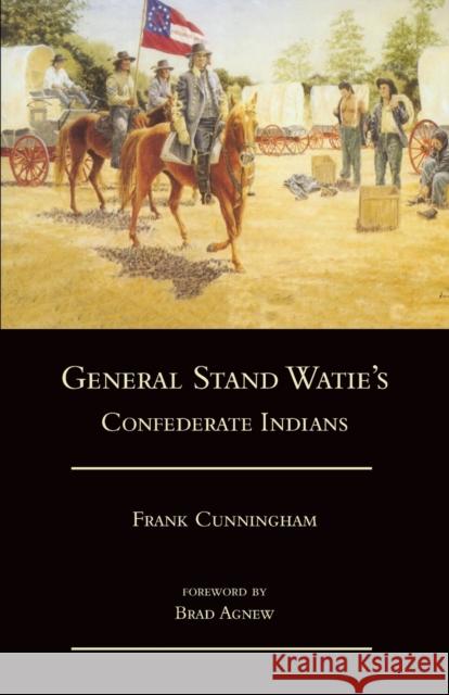General Stand Watie's Confederate Indians