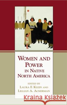 Women and Power in Native North America