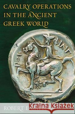 Cavalry Operations in the Ancient Greek World